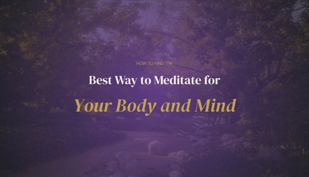 best way to meditate