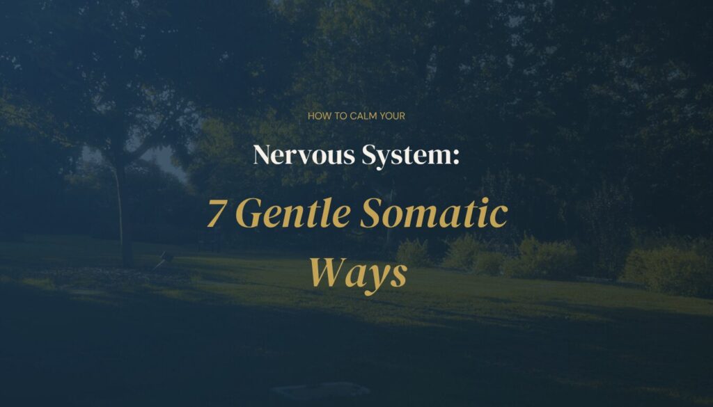 how to calm your nervous system
