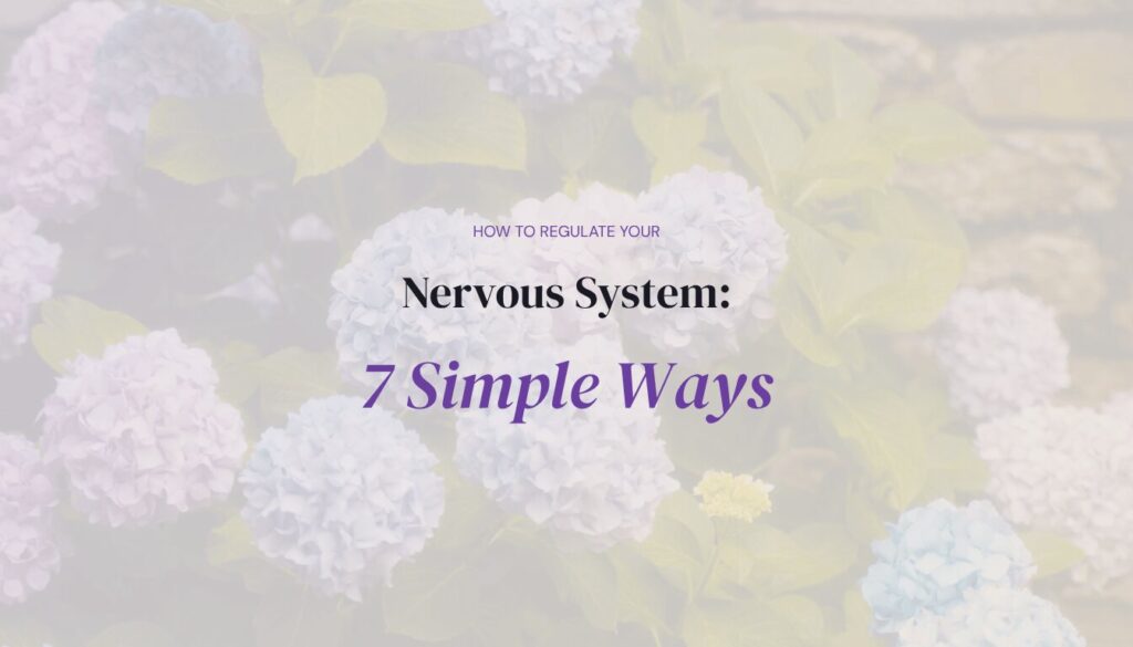 how to regulate your nervous system