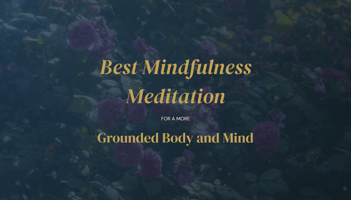 best mindfulness meditation